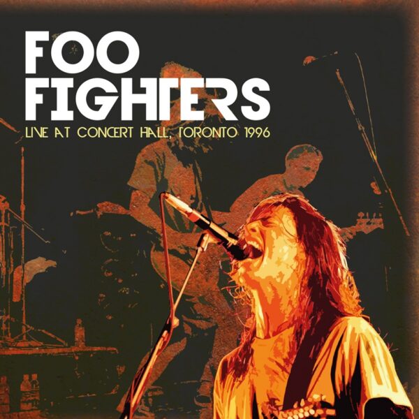 live-at-concert-hall-toronto-1996-foo-fighters-copertina