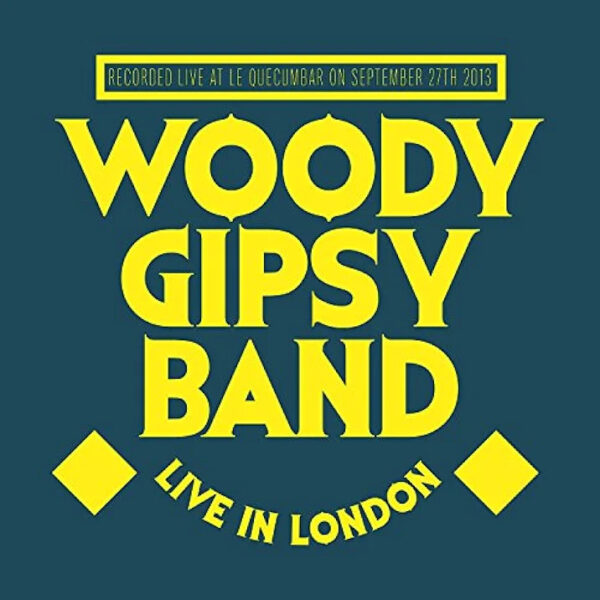 live-in-london-woody-gipsy-band-copertina