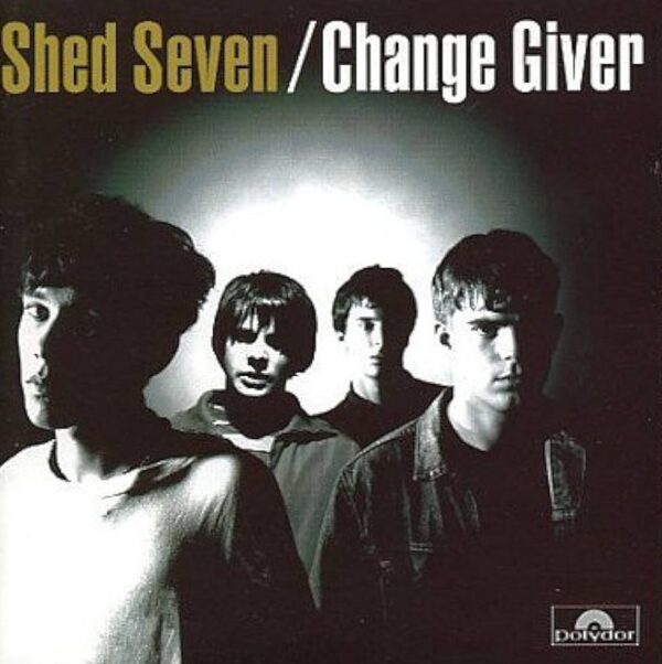 change-giver-shed-seven-copertina